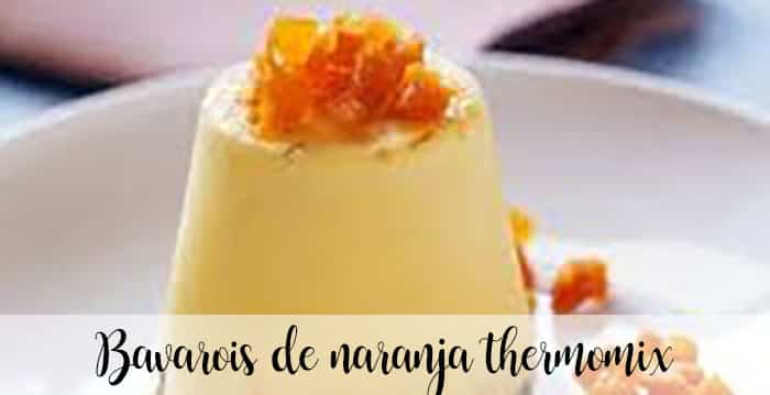 Bavarois di arancio con termomix