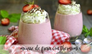 Mousse di fragole con Bimby