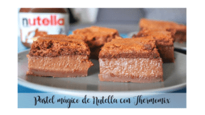 Torta magica Nutella con Bimby