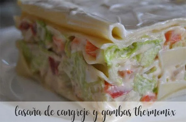 lasagne di granchio e gamberi con il Bimby