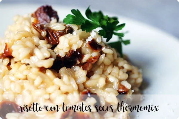 Risotto di Pomodori Secchi al Parmigiano con Bimby