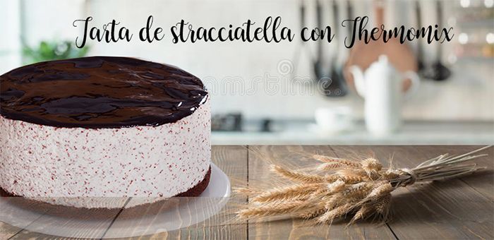 Tarta de stracciatella con Thermomix