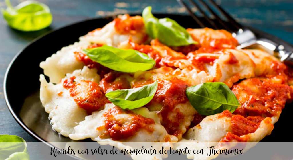 Raviolis con salsa de mermelada de tomate con Thermomix