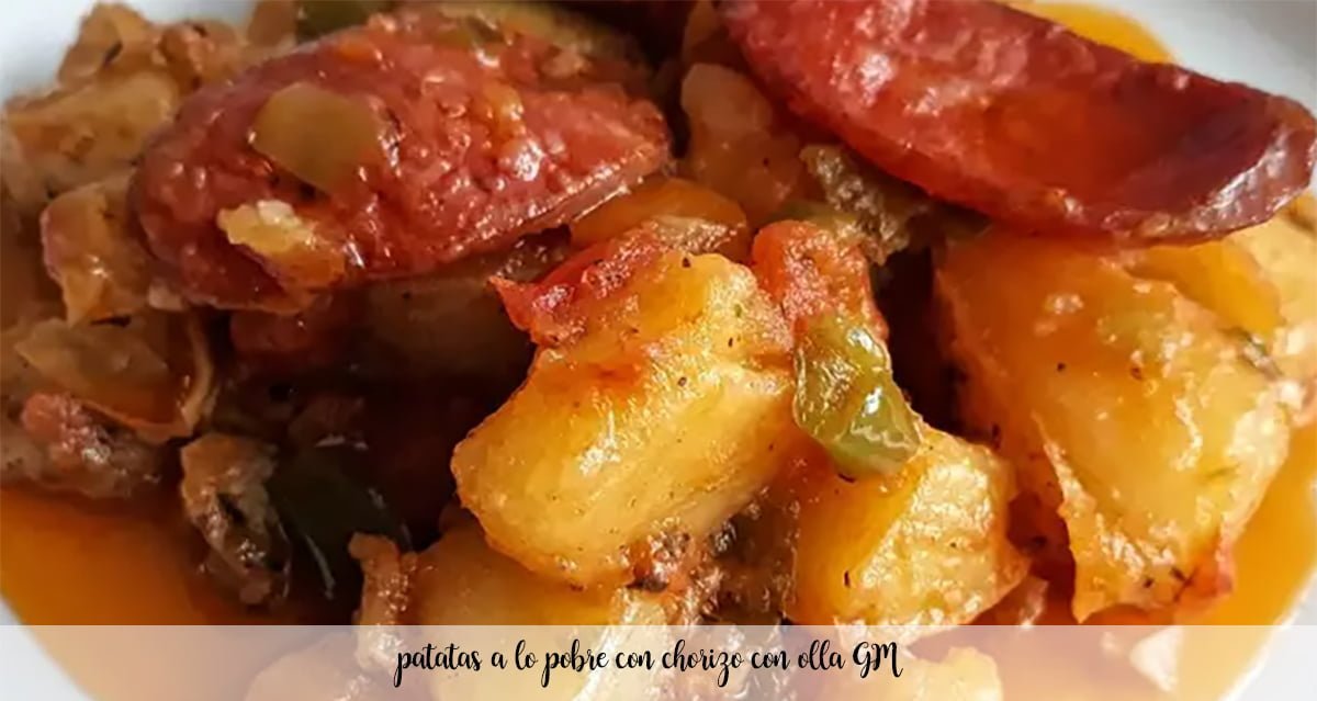 Patatas a lo pobre con chorizo con olla GM