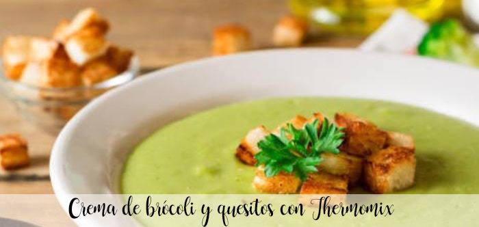 Crema de br&oacute;coli y quesitos con Thermomix