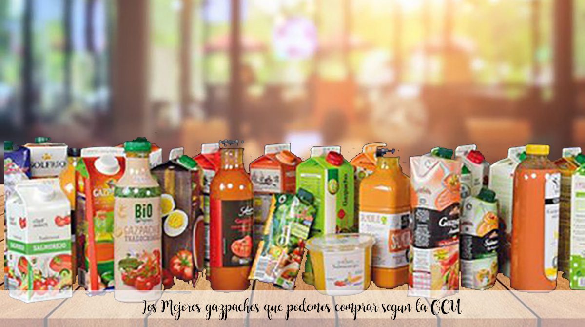 Los Mejores gazpachos que podemos comprar segun la OCU
