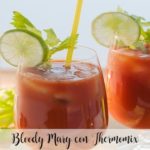 Bloody Mary con Thermomix