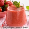 Granizado de fresas y naranja con thermomix