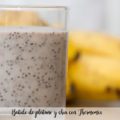 Batido de pl&aacute;tano y ch&iacute;a con Thermomix