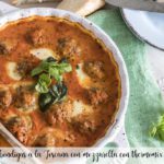Alb&oacute;ndigas a la Toscana con mozzarella con thermomix