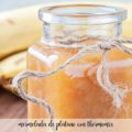Mermelada de pl&aacute;tano con Thermomix