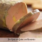 Foie Gras con Co&ntilde;ac con thermomix
