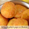 Bolitas rebozadas de gruyer con Thermomix