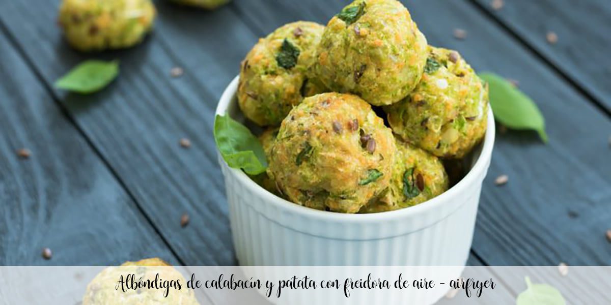 Polpette di zucchine e patate con friggitrice ad aria - airfryer