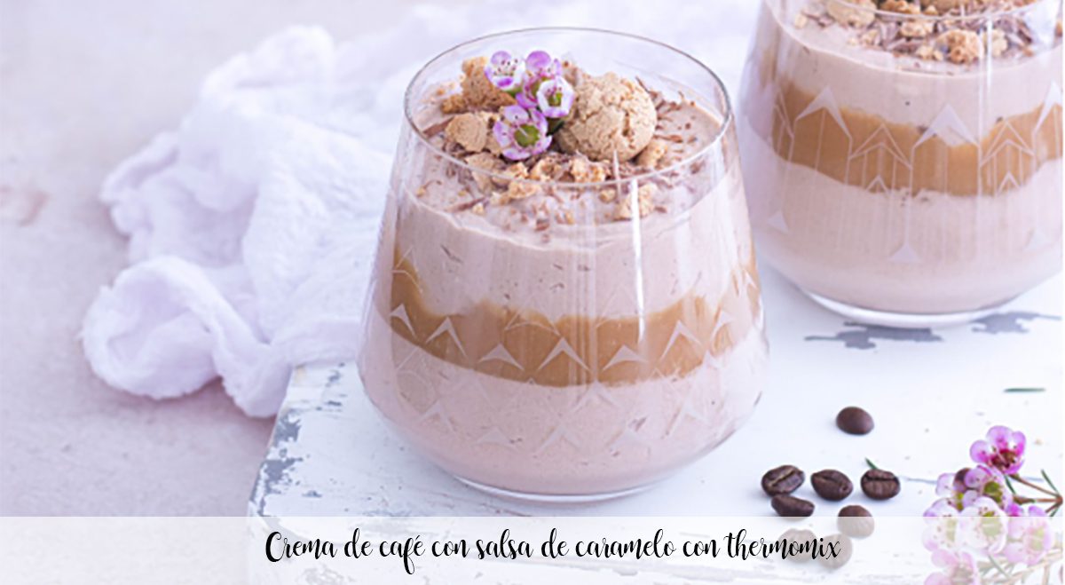 Crema al caffè con salsa al caramello con Bimby