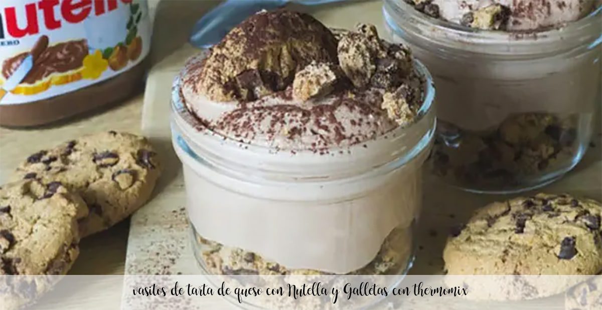 Coppe di cheesecake con Nutella e Biscotti con Bimby